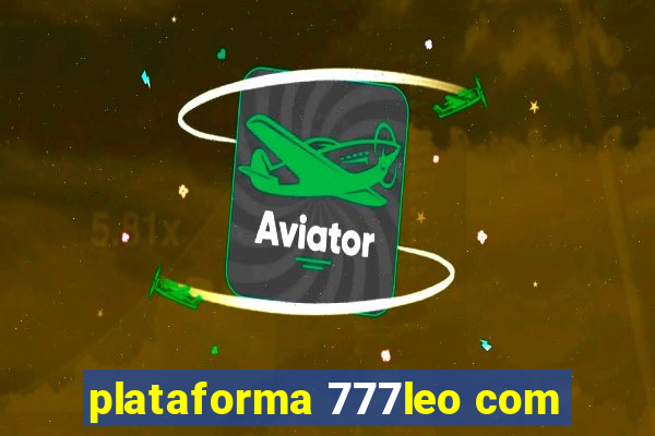 plataforma 777leo com